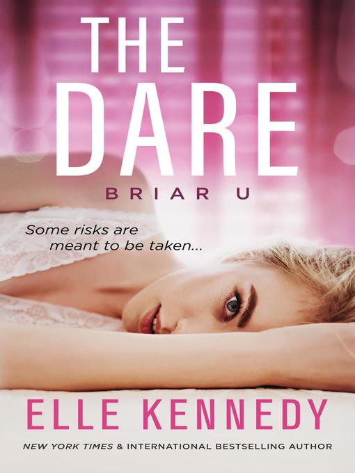 Title details for The Dare by Elle Kennedy - Available